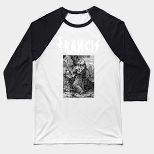 Saint Francis of Assisi Hardcore Punk Metal Baseball T-Shirt